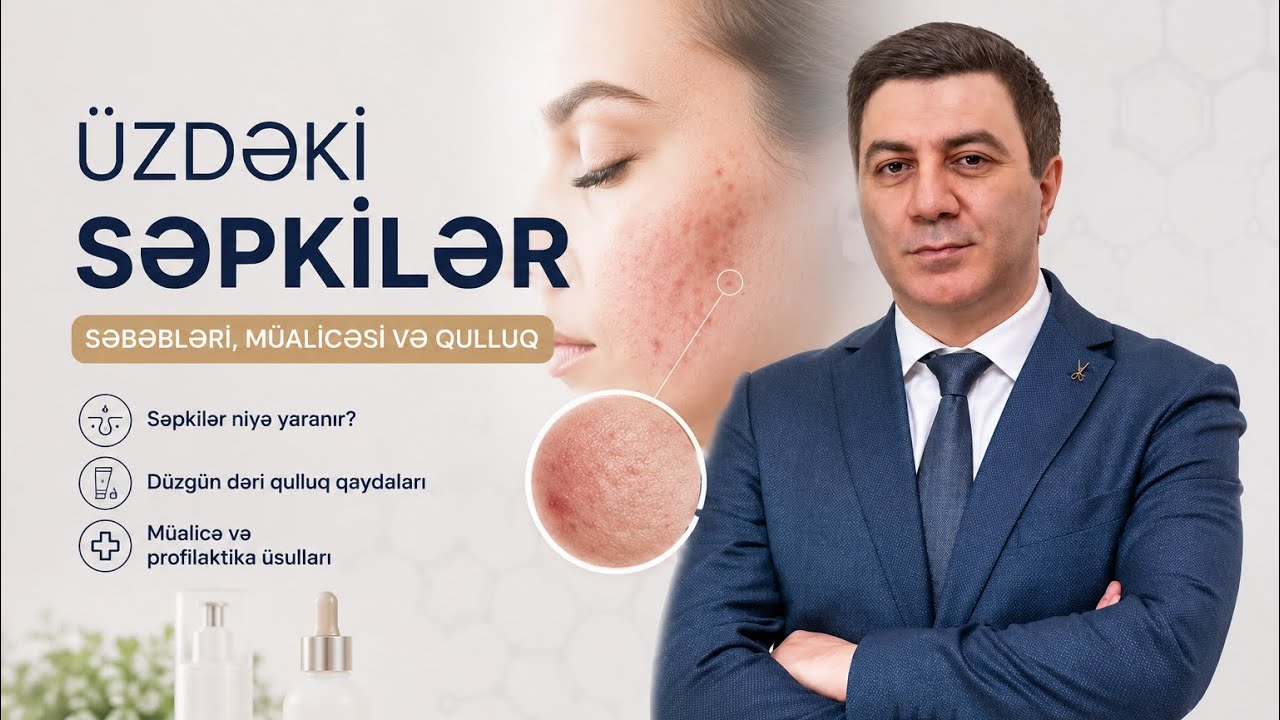 Üzdəki Səpkilərin Əsl Səbəbi Nədir? | Sızanaq və Ləkələrdən Qurtulmağın Yolları
