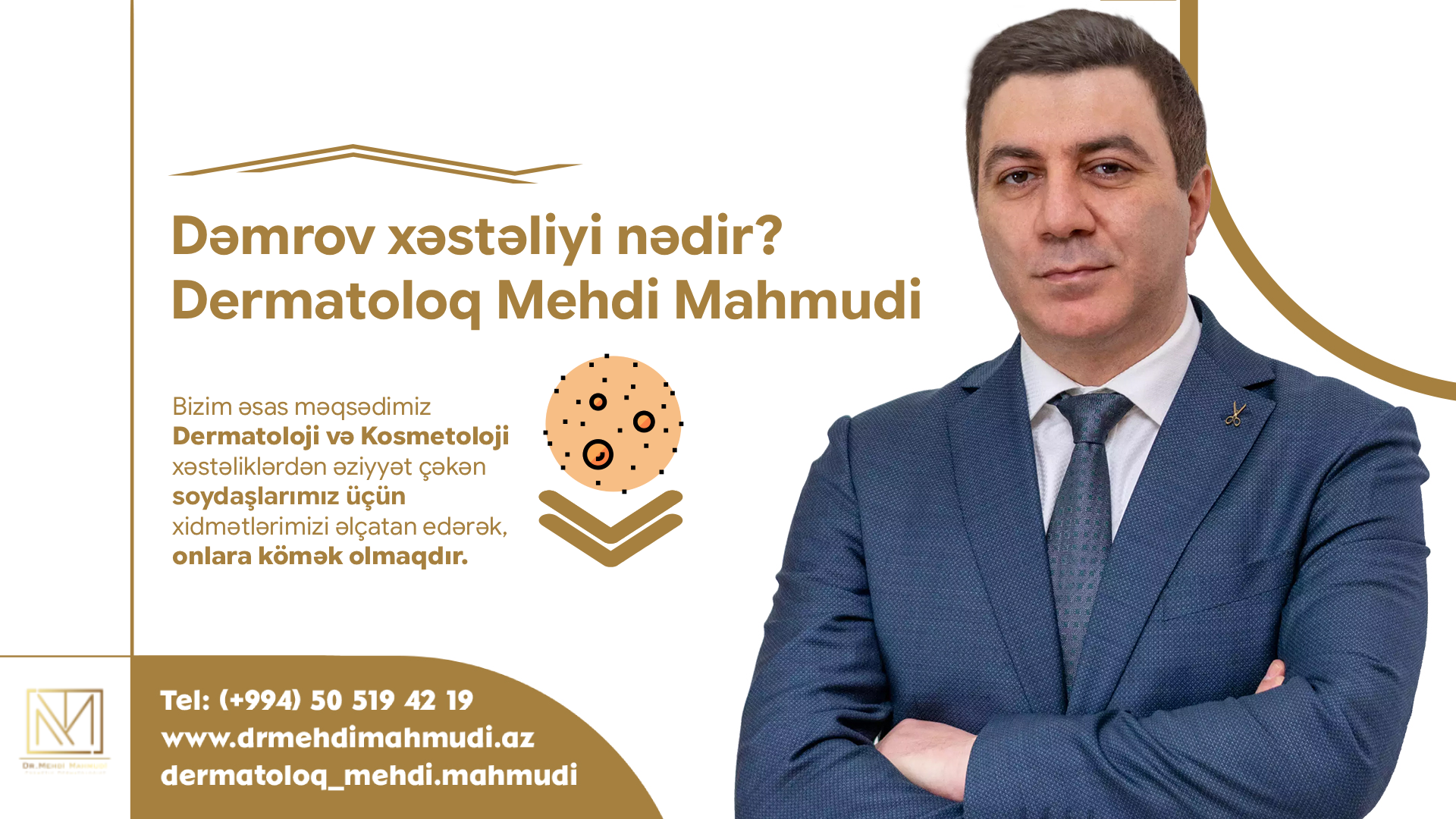 Dəmrov xəstəliyi nədir? Dermatoloq Mehdi Mahmudi