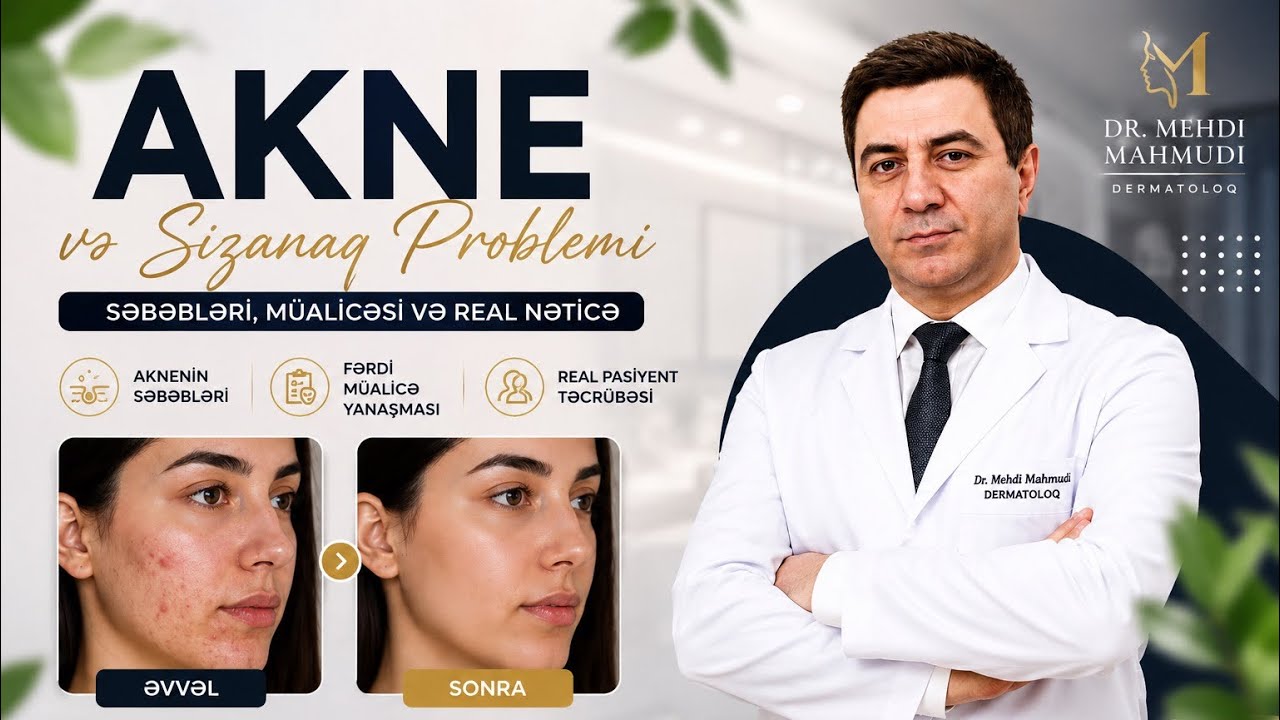 Real Pasiyent Nəticələrimiz | Əvvəl və Sonra | Dr. Mehdi Mahmudi | Dermatoloq