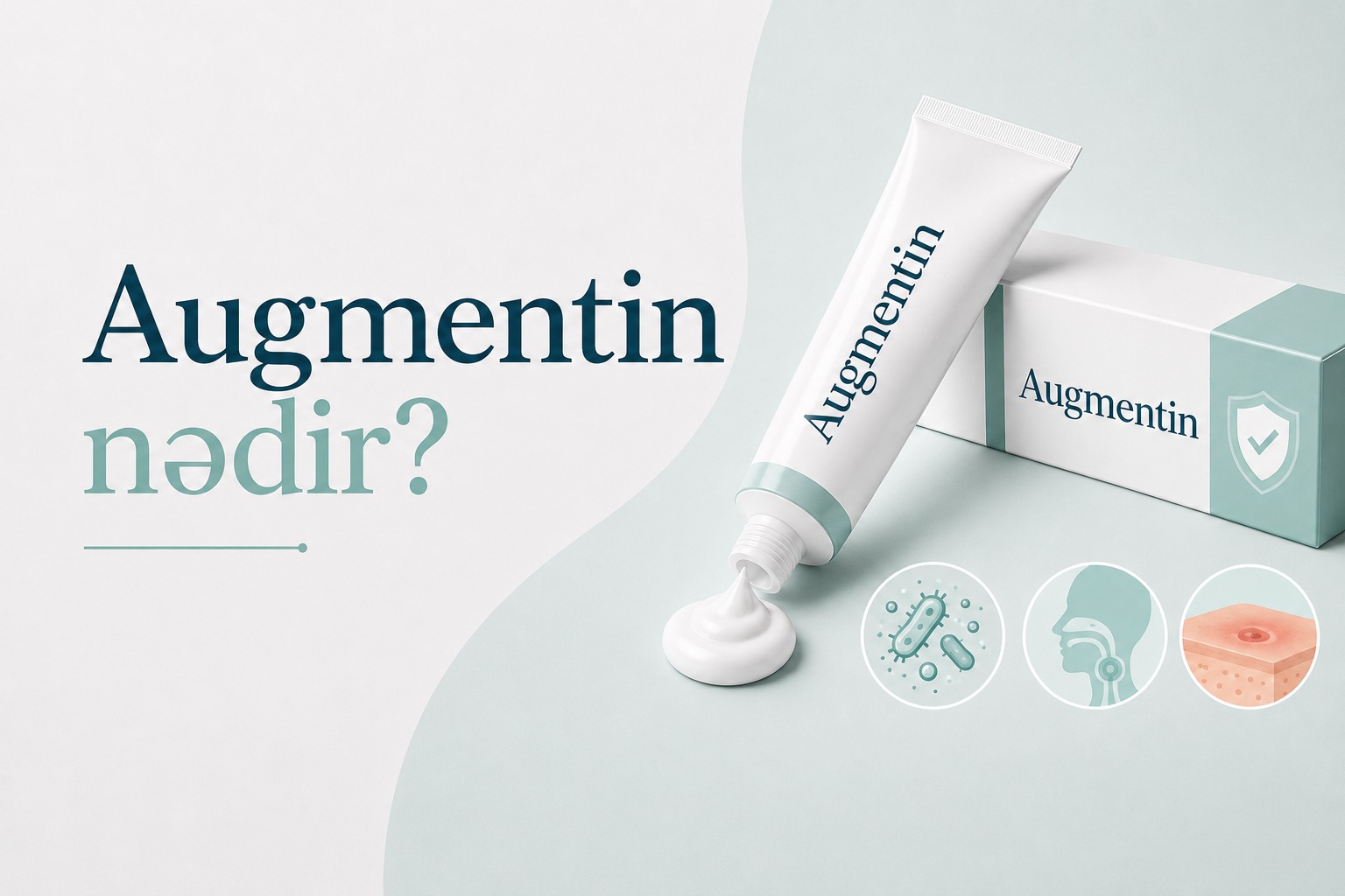 Augmentin nədir? - Dermatoloq izahı ilə